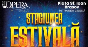 Opera Brașov continuă stagiunea estivală!