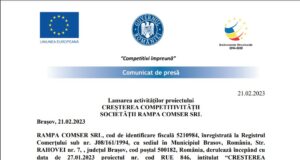 Lansarea activităţilor proiectului CREȘTEREA COMPETITIVITĂȚII SOCIETĂȚII RAMPA COMSER SRL