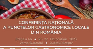 Vama Buzăului găzduiește prima Conferință Națională a Punctelor Gastronomice locale din România