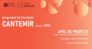 Institutul Cultural Român anunță lansarea ediției din 2024 a Programului CANTEMIR, program de finanțare pentru proiecte culturale destinate mediului internațional