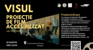 Premieră la Brașov – „Visul” – proiecție de film accesibilizat