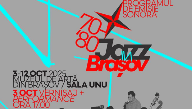 Expoziția multimedială „PROGRAMUL DE EMISIE SONORĂ. JAZZ ÎN BRAȘOV 70/80”, între 3 și 12 octombrie 2026 la Muzeul de Artă Brașov 1 18.09.25 78