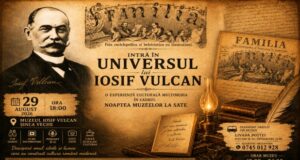 „Universul lui Iosif Vulcan” se deschide la Șinca Veche, de Noaptea Muzeelor la Sate